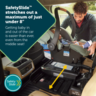 onBoard™ Slide DLX Infant Car Seat featuring SafetySlide™ Base - SafetySlide stretches out a maximum of just under 8". Getting baby in and out of the car is easier than ever, even from the middle seat!