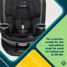 Turn and Go 360° ST Rotating All-in-One Convertible Car Seat - for a secure, comfy fit, the seat pillow must be used for babies up to 30 lbs.
