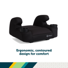 Comfort Ride™ Lite Booster Car Seat - ergonomic, contoured design for comfort