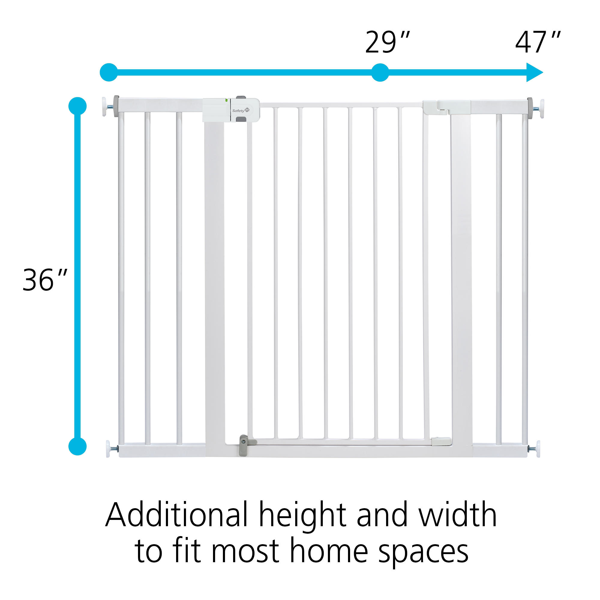 Additional height and width to fit most home spaces.  Gate adjusts from 29 inches to 47 inches wide and is 36 inches tall.