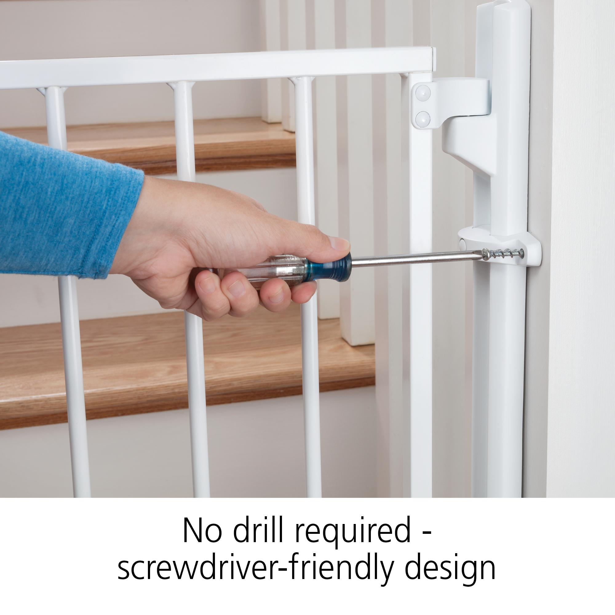 No drill required.  Screwdriver-friendly design.