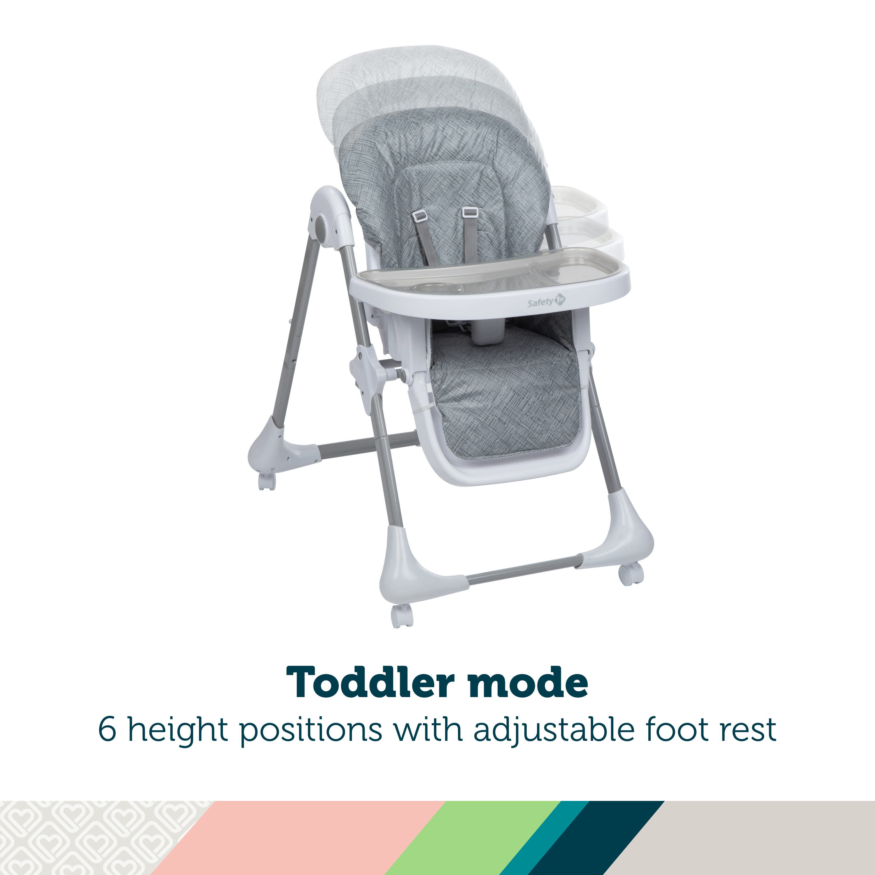 Grow and Go 3-in-1 High Chair - toddler mode: 6 height positions with adjustable foot rest