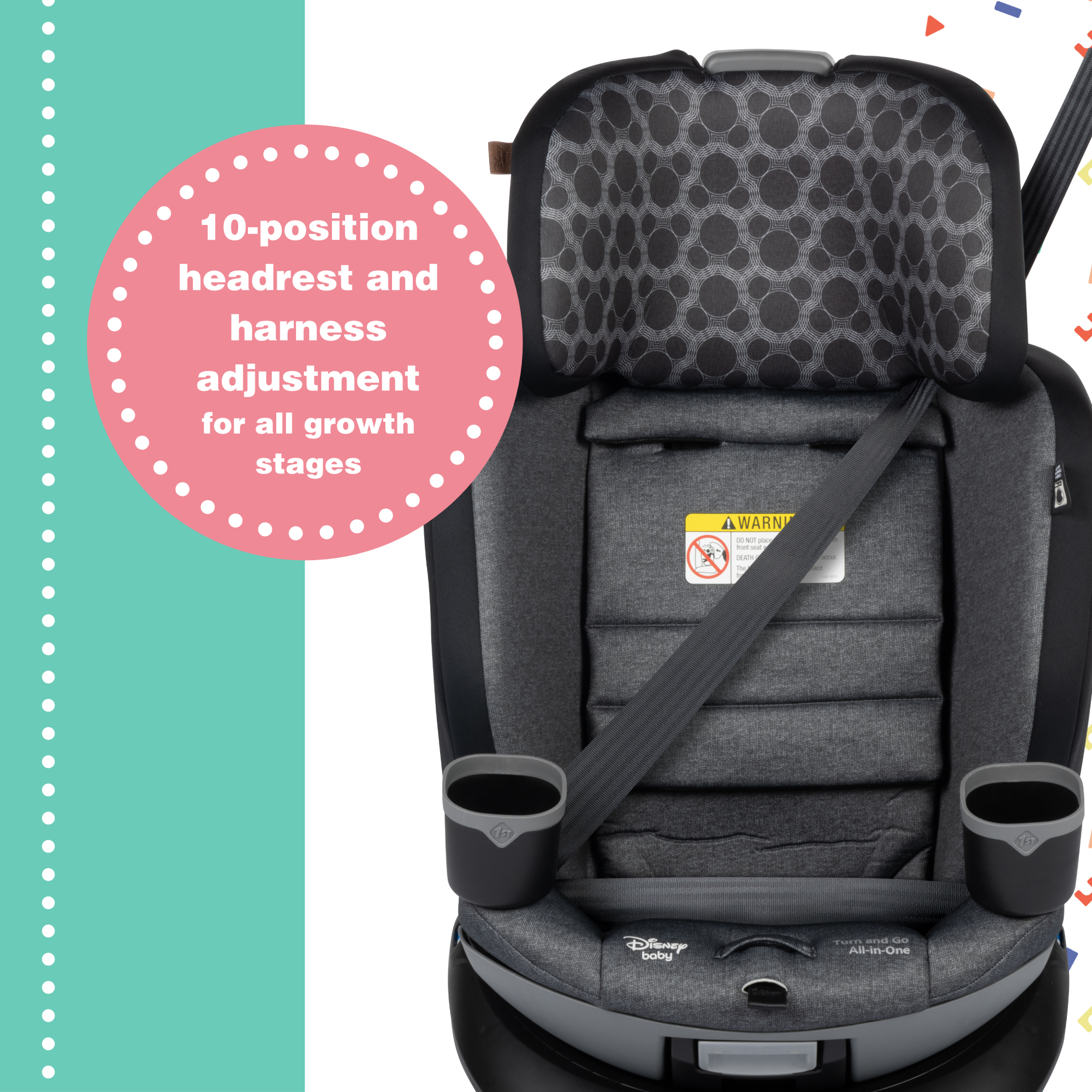 Disney Baby Turn and Go 360 Rotating All-in-One Convertible Car Seat - 10-position headrest and harness adjustment for all growth stages