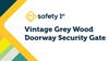 Vintage Grey Wood Doorway Security Baby Gate video