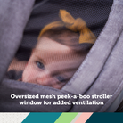 onBoard™ Slide 6-in-1 Travel System with SafetySlide™ Base - oversized mesh peek-a-boo stroller window for added ventilation